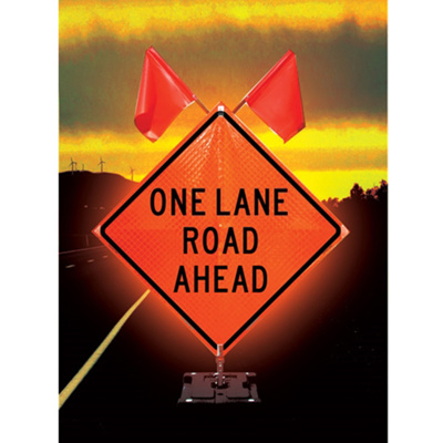 "One Lane Road Ahead" 36" x 36" Reflective Roll-Up Sign with 2 Flags
